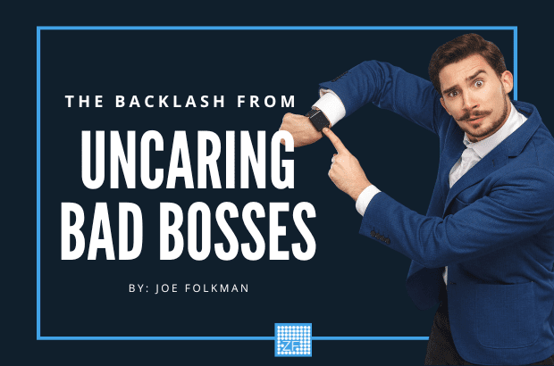 Uncaring bad bosses